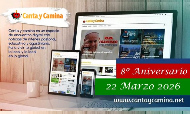 Octavo aniversario de cantaycamina.net. Somos comunidad, don y tarea. 2018–2026.