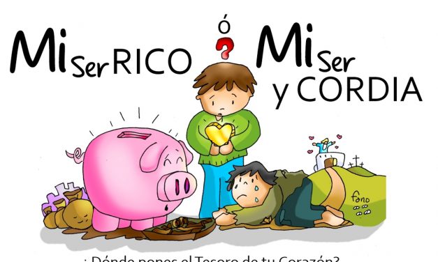 ¿Dónde ponemos el tesoro de nuestro corazón? 25º Domingo del Tiempo Ordinario, Ciclo C.