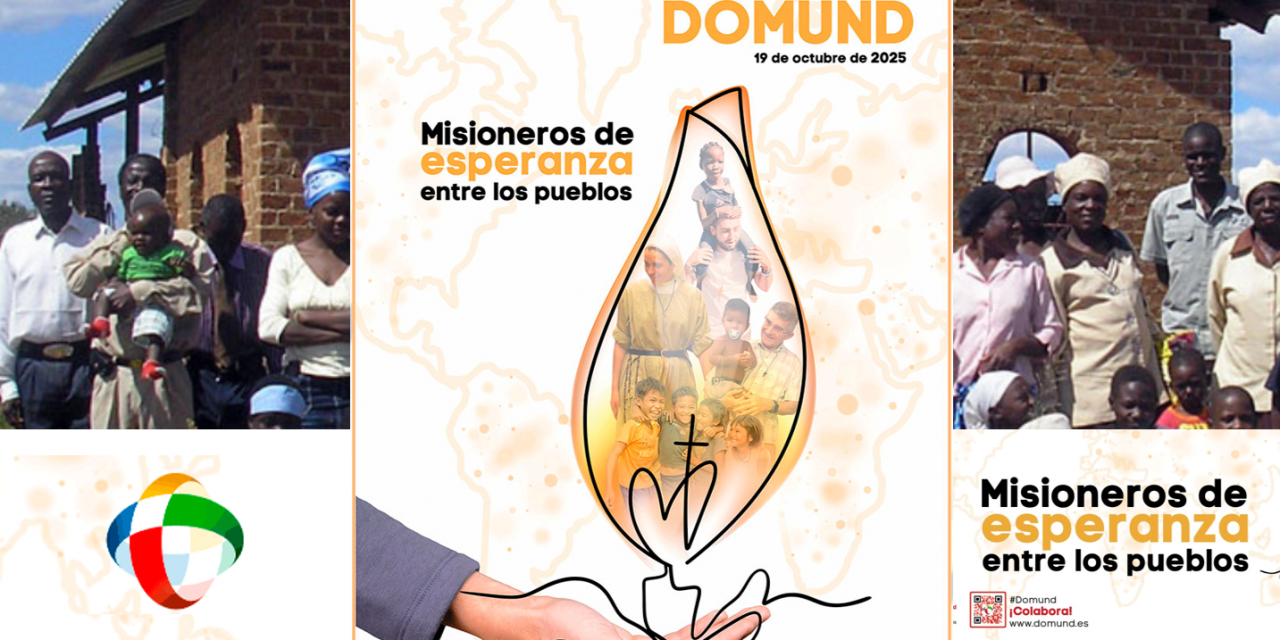 Domund: Jornada Mundial de las Misiones. 19 octubre 2025.