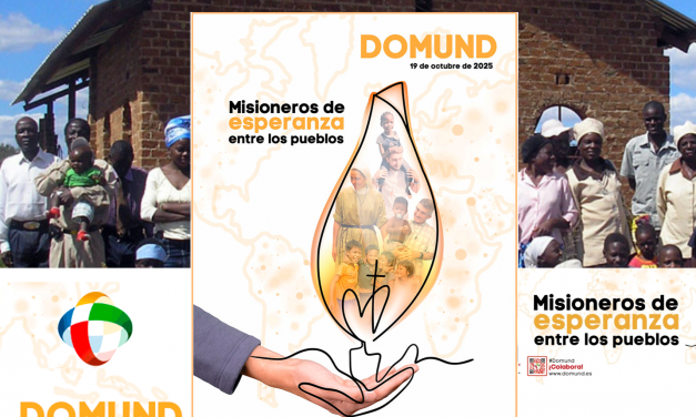 Domund: Jornada Mundial de las Misiones. 19 octubre 2025.