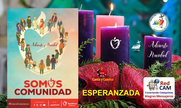 Recursos de Adviento y Navidad 2025. Somos Comunidad esperanzada.