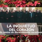 La inquietud del corazón. Un camino de discernimiento vocacional. Ser agustino.
