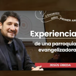 V Encuentro sobre Primer Anuncio. Experiencia de una parroquia evangelizadora, con Jesús Úbeda.
