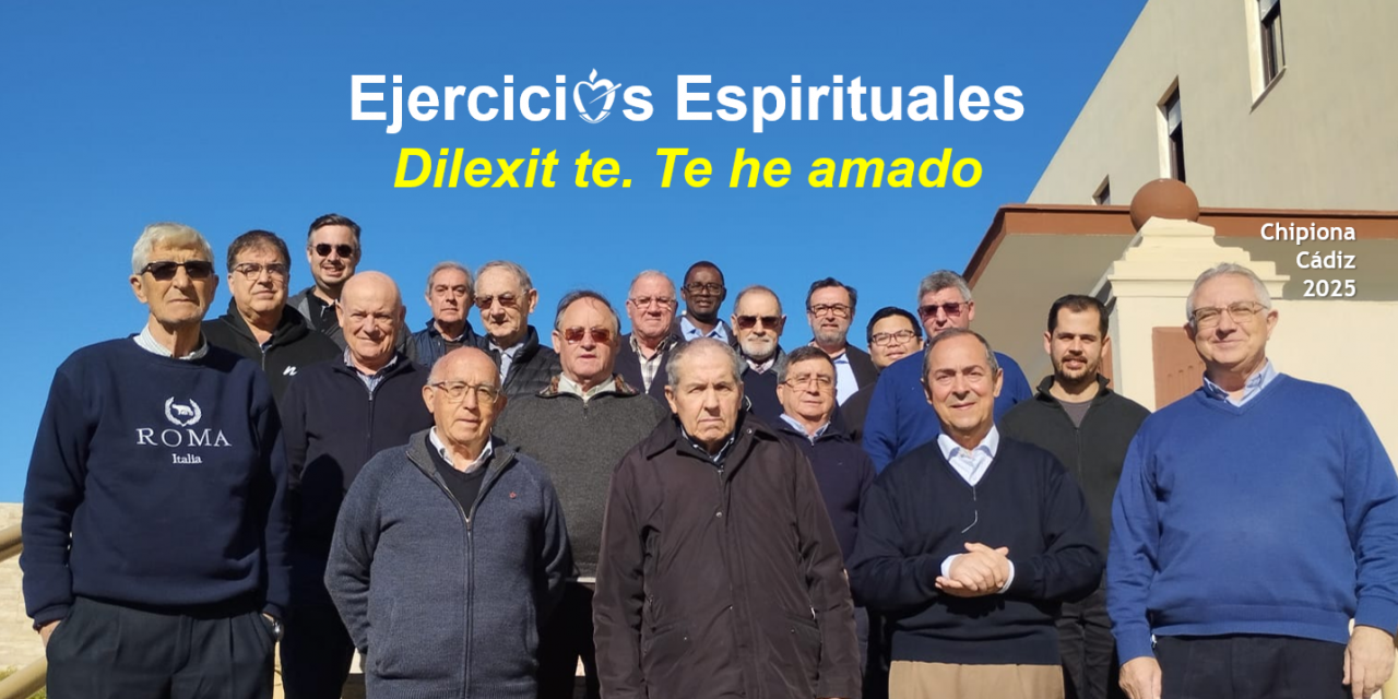 Ejercicios Espirituales en Chipiona (Cádiz). Lectura orante de Dilexi te. 4-8/12/2025.