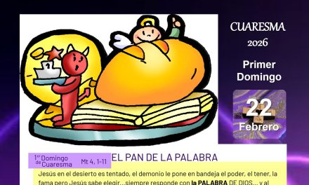 Llegar a la meta del Amor. Primer Domingo Cuaresma, Ciclo A.