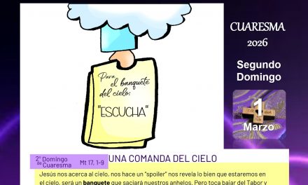 Entre el Tabor y el Calvario. Segundo Domingo de Cuaresma. Ciclo A.