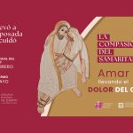 Campaña del Enfermo 2026: Jornada Mundial y Pascua. “Lo llevó a una posada y lo cuidó” (Lc 10, 35).