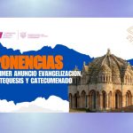 Jornadas de delegados de Primer Anuncio, Catequesis y Catecumenado. «Y después del Primer Anuncio, ¿qué?».