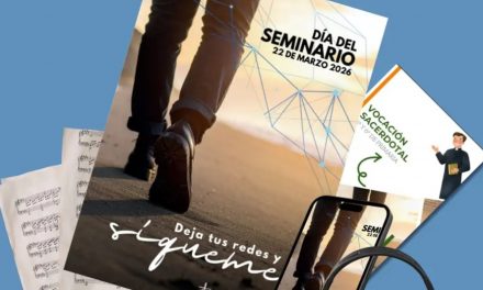 Llamamiento a los jóvenes: «Deja tus redes y sígueme». Día del Seminario. 22 marzo 2026.