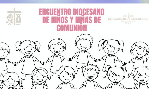 Encuentro diocesano para niños y niñas de Primera Comunión en Moguer, Huelva. 7 marzo 2026.
