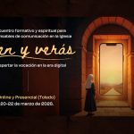 Encuentro «Ven y verás»: Despertar la vocación en la era digital. Toledo, 20-22 marzo 2026.