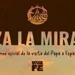 «Alza la mirada», el himno oficial del Viaje Apostólico del Papa León XIV a España.