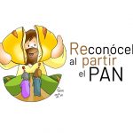 Al repartir el Pan. III Domingo de Pascua. Ciclo A.