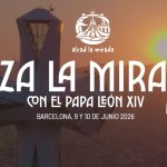 Alza la mirada. Con el Papa León XIV. Barcelona, 9 y 10 de junio de 2026.