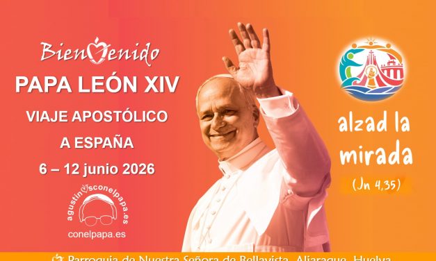 Programa oficial de la Visita Apostólica del papa León XIV a España. 6 al 12 junio 2026.