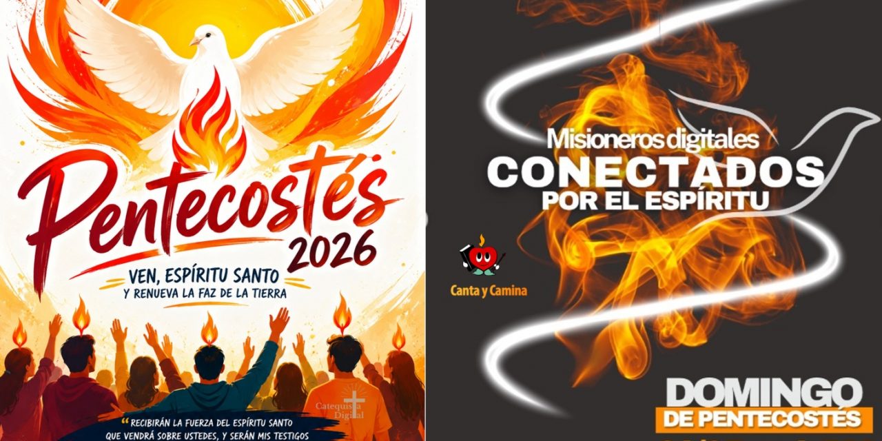 Misioneros digitales conectados por el Espíritu. Oración de Pentecostés 2026.