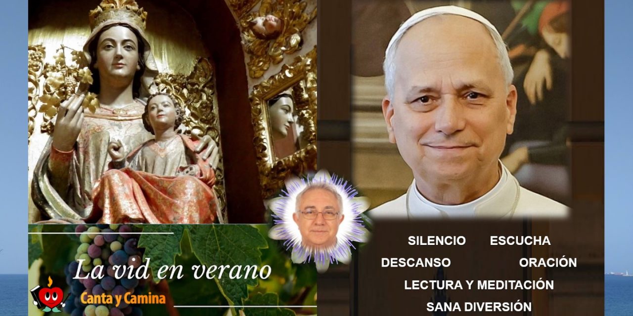 Vacaciones 2026 en familia y con León XIV: descanso, oración, lectura, sana diversión.