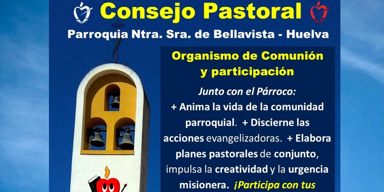 Consejo Pastoral Parroquial, organismo de Comunión y participación para la Misión.