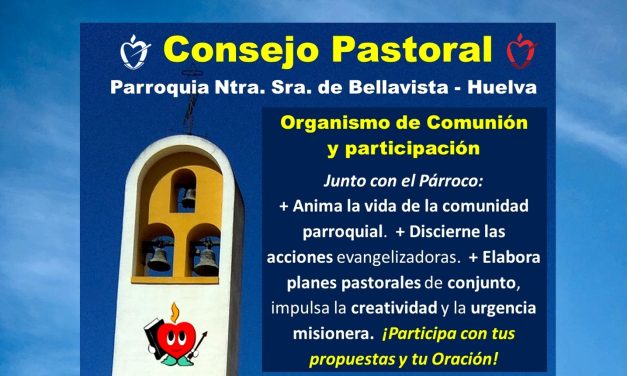 Consejo Pastoral Parroquial, organismo de Comunión y participación para la Misión.
