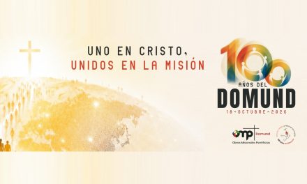 «Uno en Cristo, unidos en la Misión». 100 años del Domund (1926-2026). 18 octubre 2026.