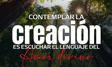 Jornada Mundial de Oración por el Cuidado de la Creación 2026. 1 septiembre – 4 octubre.