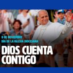«Dios cuenta contigo». Día de la Iglesia Diocesana 2026. 8 de noviembre.